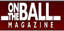 On The Ball Magazine